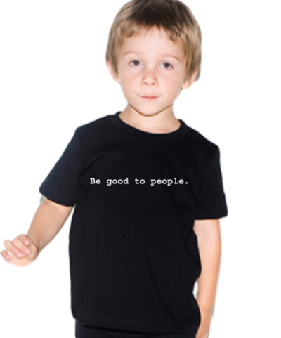 Be Good to People Classic Youth Short Sleeve Tee