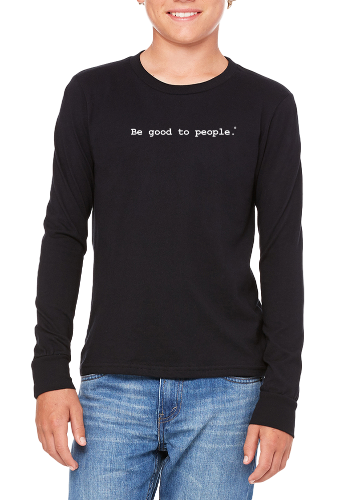 Be Good to People Classic Youth Long Sleeve Tee