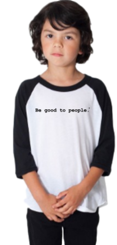 Be Good to People Classic Baseball Tee Youth