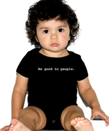 Be Good to People Classic Short Sleeve Onesie