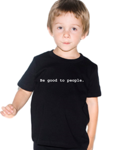 Be Good to People Classic Youth Short Sleeve Tee