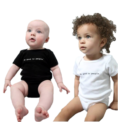 Be Good to People Classic Short Sleeve Onesie