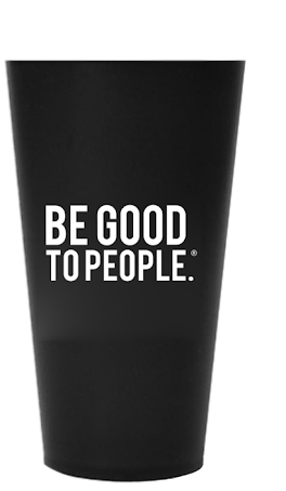Be Good to People Collection Jumbo Tumbler