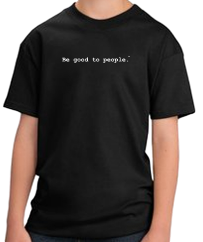 Be Good to People Classic Youth Short Sleeve Tee