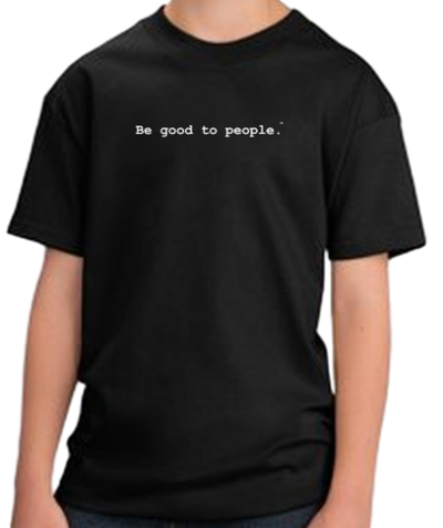 Be Good to People Classic Youth Short Sleeve Tee