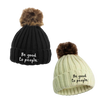 Be Good to People Signature Fleece Faux Pom Hat Knit hat with  faux fur pom on top shown in black with white Signature BGTP logo embroidered on cuff and white with black BGTP Signature logo embroidered on front